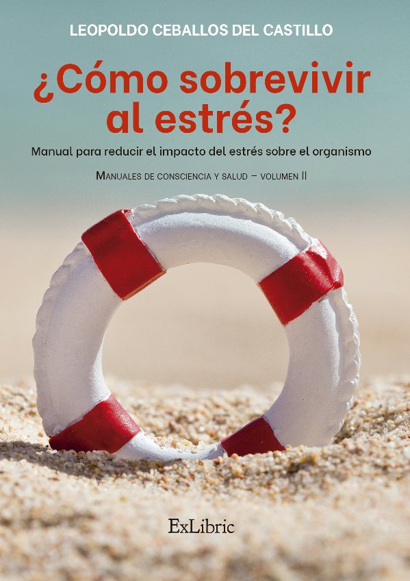 Portada de ¿Cómo sobrevivir al estrés? Manual
