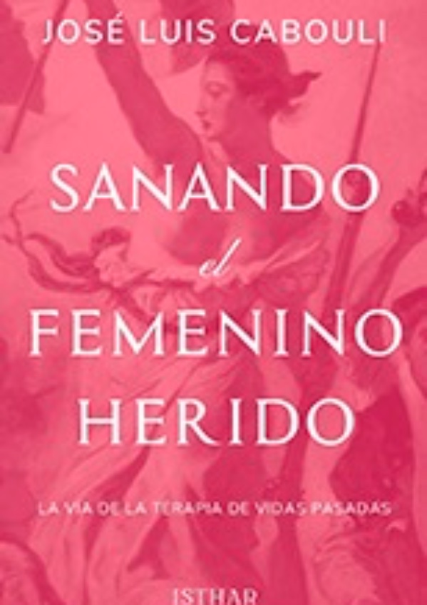 Portada de Sanando el Femenino Herido