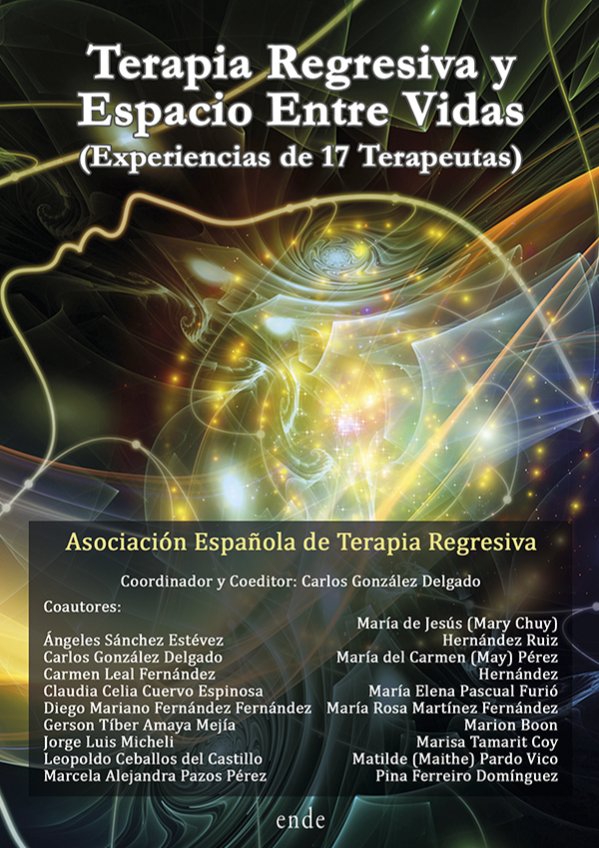 Portada de Terapia Regresiva y Espacio Entre Vidas